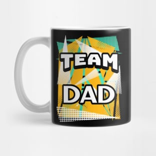 Happy Fathers Day Team Dad Mug